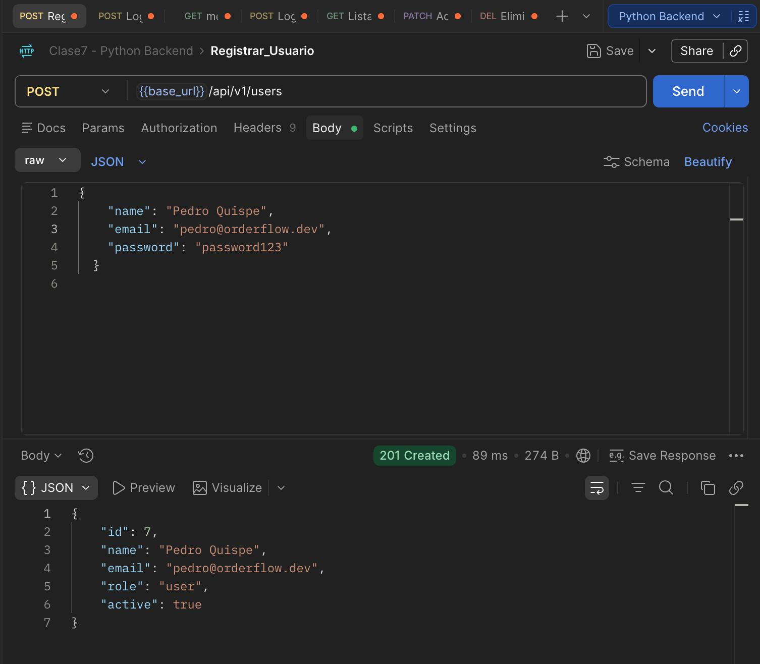Request POST /api/v1/users "Registrar_Usuario" con body name/email/password, respuesta 201 Created con el usuario creado (sin password)