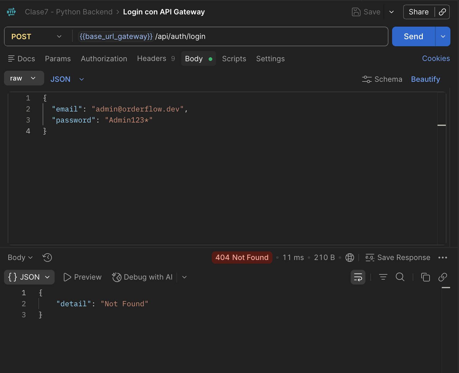 Request POST {{base_url_gateway}}/api/auth/login (sin /v1), respuesta 404 Not Found con detail "Not Found"