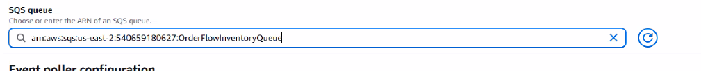 Campo "SQS queue" con el ARN de OrderFlowInventoryQueue ya cargado (arn:aws:sqs:us-east-2:540659180627:OrderFlowInventoryQueue), y el inicio de la sección "Event poller configuration" debajo