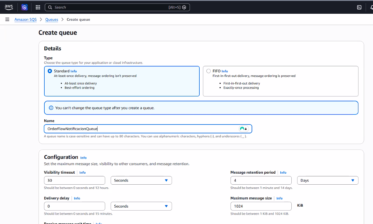 Formulario "Create queue" de Amazon SQS con Standard seleccionado, el campo Name con el valor "OrderFlowNotificacionQueue", y la sección Configuration con Visibility timeout 30 Seconds, Delivery delay 0 Seconds, Message retention period 4 Days y Maximum message size 1024 KiB