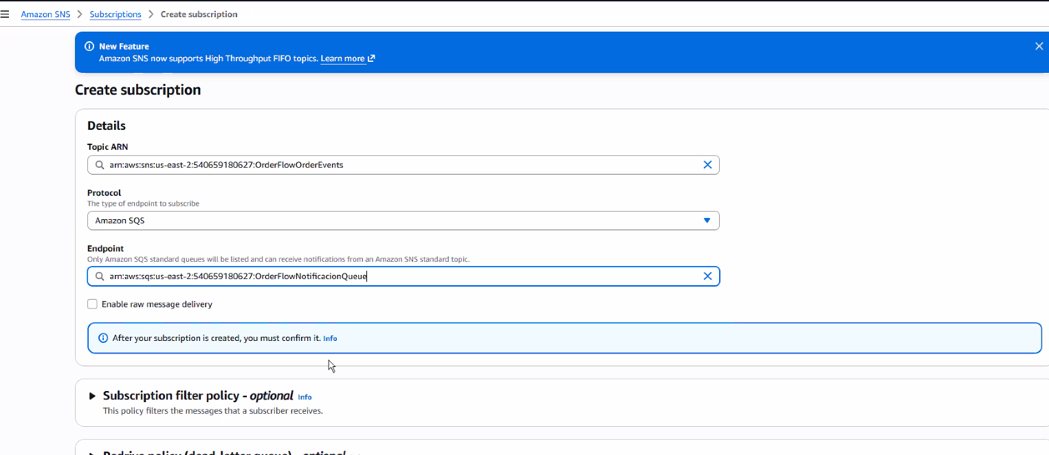 Formulario completo con el Endpoint apuntando al ARN real de OrderFlowNotificacionQueue, y el checkbox "Enable raw message delivery" sin marcar todavía