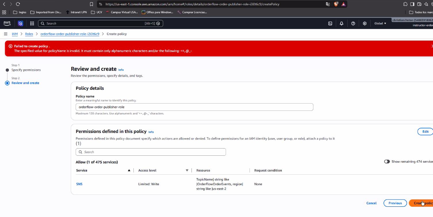 Página "Review and create" de IAM con el banner rojo "Failed to create policy. The specified value for policyName is invalid. It must contain only alphanumeric characters and/or the following: +=,.@_-", y el campo Policy name corregido a "orderflow-order-publisher-role"